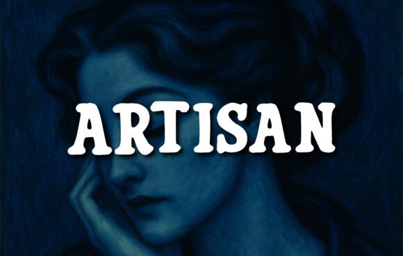Artisan: A Bold Font for Timeless Design