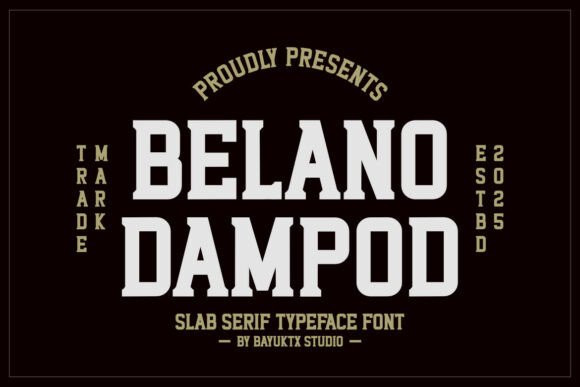 Belano Dampod Slab Serif Typeface Font: A Modern Classic for Bold Design