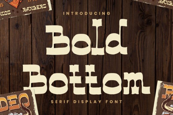 Bold Bottom: A Font for Vintage and Western Design