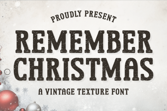 Remember Christmas Font: A Nostalgic Design Essential