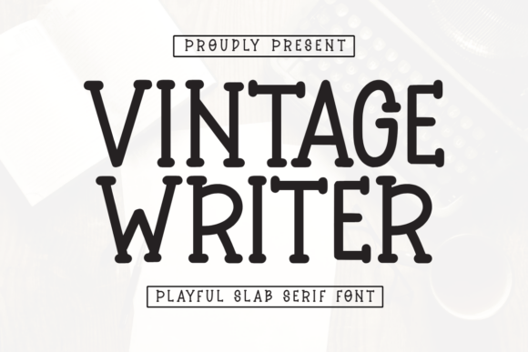 Vintage Writer: A Minimalist Slab Serif Font for Timeless Design